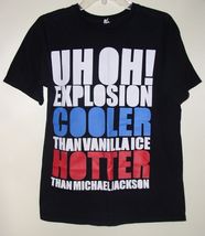 Uh Oh! Explosion Concert Tour T Shirt Cooler Than Vanilla Ice Hotter Tha... - £236.39 GBP