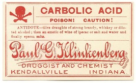 1 Antique Pharmacy Label CARBOLIC ACID Paul G. Klinkenberg Kendallville ... - $28.11
