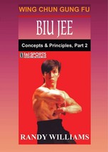 Wing Chun Gung Fu Biu Jee Concepts &amp; Principles #2 DVD Randy Williams - £40.92 GBP