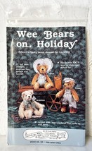 Wee Bears on Hoilday Baby Bear Clothes Goosberry Hill Country Crafts Patterns - $11.35