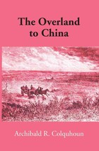 The Overland to China [Hardcover] - £35.20 GBP