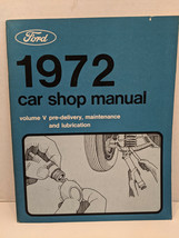 1972 Ford Car Shop Manual Vol 5 Pre-delivery, Maintenance, &amp; Lubrication - £4.07 GBP