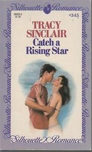 Sinclair, Tracy - Catch A Rising Star - Silhouette Romance - # 345 - £1.56 GBP