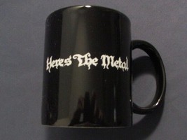 HERE&#39;S THE (HEAVY) METAL BLACK CERAMIC COFFEE CUP 3 3/4&quot; TALL x 3 1/8&quot; W... - £5.13 GBP
