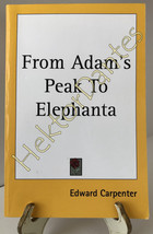 From Adam&#39;s Peak to Elephanta by Edward Carpenter (1903, TrPB, Reprint) - £17.07 GBP