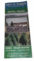Eby’s Pines Bristol Indiana, Dining, Skating, &amp; Christmas Trees Brochure... - $6.80