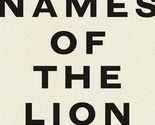 Names of the Lion [Paperback] Khalawayh, Ibn and Larsen, David - $9.20