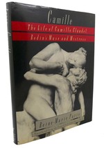 Reine-Marie Paris CAMILLE The Life of Camille Claudel, Rodin&#39;s Muse and Mistress - £40.67 GBP