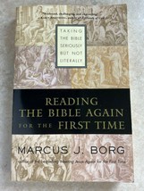 Reading the Bible Again For the First Time: Marcus J, Borg - £2.37 GBP
