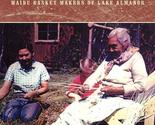 Picking Willows: With Daisy And Lilly Baker, Maidu Basket Makers Of Lake... - $4.50