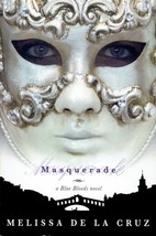 Masquerade [Blue Bloods] by Melissa De La Cruz / 2008 YA Fantasy Trade Paperback - £1.77 GBP