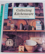 Miller&#39;s: Collecting Kitchenware by Christina Bishop 1995 good - £6.19 GBP