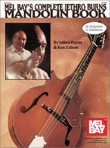 Mel Bay&#39;s Complete Jethro Burns Mandolin Book [Paperback] Jethro Burns - £20.70 GBP