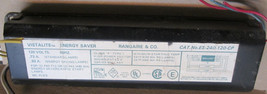 VISTALITE RANGAIRE BALLAST ES-240-120-CP - $14.85