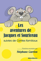 Les aventures de Jacques et Souriceau, par Stephane Carrion - $14.33