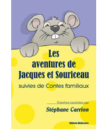 Les aventures de Jacques et Souriceau, par Stephane Carrion - £11.63 GBP