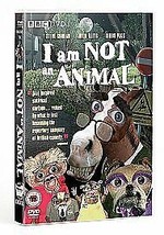 I Am Not An Animal DVD (2005) Peter Baynham Cert 15 Pre-Owned Region 2 - £14.92 GBP