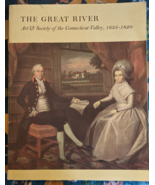 The Great River, Art &amp; Society of CT Valley, 1635-1820, Wadsworth Atheneum - £34.10 GBP