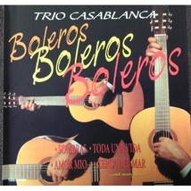 Trio Casablanca Boleros Boleros Boleros CD - £3.88 GBP