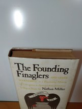 The Founding Finaglers and other scoundrels, Nathan Miller, 1976, HCDJ, ... - £16.93 GBP