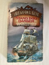 Stand Into Danger - Alexander Kent - Adventure - Richard Bolitho Series #4 - £2.38 GBP