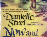 Now and Forever by Danielle Steel / Mass Market Romance  - $1.13