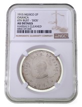 1915 Mexico 2 Pesos Oaxaca 6th Buste - &quot; Dos &quot; Classé Par NGC Comme Au D... - $572.81