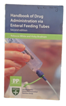 Handbook of Drug Administration via Enteral Feeding Tubes 2nd Edition 20... - £32.35 GBP