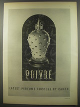 1956 Caron Poivre Perfume Ad - Latest perfume success by Caron - $18.49