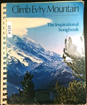 Climb Ev&#39;ry Mountain Inspirational Song Book Sheet Music Piano Organ Gui... - £7.05 GBP