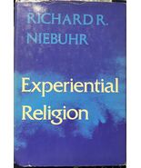 EXPERIENTIAL RELIGION By Richard R. Niebuhr - Hardcover First Edition - $29.69