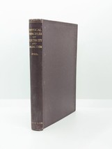 Physical Principles of Electricity and Magnetism, R. W. Pohl, 1947 Black... - £21.76 GBP