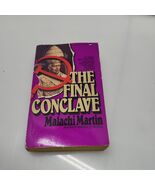 The Final Conclave - Malachi Martin (1978, Paperback) - $19.79