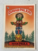 Totem Paula Garbage Pail Kids Trading Card 1986 GPK Sticker - £1.91 GBP