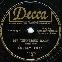 Decca 78 #46173 - &quot;My Tennessee Baby&quot; &amp; &quot;Slipping Around&quot; - Ernest Tubb - £6.29 GBP