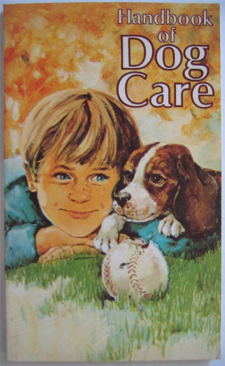 Handbook Of Dog Care [Paperback] Purina Dog Care Center - $2.93