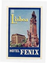 Hotel Fenix Luggage Label Lisboa Lisbon Portugal  - $9.90