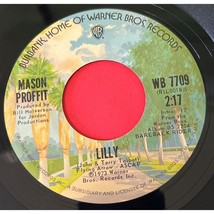 Mason Proffit Lilly / I Saw the Light 45 Rock Warner Brothers WB 7709 - $11.95