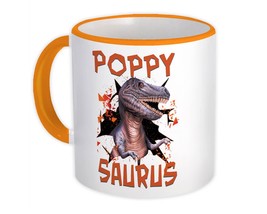 T Rex POPPY Saurus : Gift Mug Grandpa Father Family Dinosaur Jurassic - $15.90