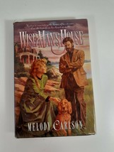 Wise Man&#39;s House By Melody Carlson 1997 hardcover fiction novel - £4.72 GBP