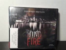Tell the Wind and Fire par Sarah Rees Brennan (2016, CD, nouveau livre... - £25.93 GBP
