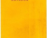 Matador Spanish Dinner Menu by Larry Bird Julian Ganz &amp; Merritt Williams... - $21.78