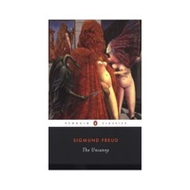 The Uncanny Freud, Sigmund (Author)/ McLintock, David (Translated by)/ Haughton, - $23.00