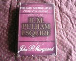 H. M. Pulham Esquire Marquand, John P. - $2.93