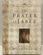 The Prayer of Jabez by Bruce Wilkinson 2000 Hardback - £7.43 GBP
