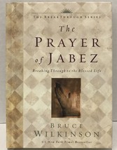 The Prayer of Jabez by Bruce Wilkinson 2000 Hardback - £7.51 GBP