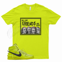 Yellow FRIENDS Shirt for Ambush N Dunk Atomic Green Flash Lime Neon Volt  - £20.59 GBP+
