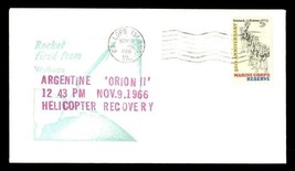 FDC Postal History NASA Rocket Fire Wallops Island Nov 9 1966 Orion II Argentine - £7.78 GBP