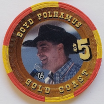 Las Vegas Rodeo Legend Boyd Polhamus '05 Gold Coast $5 Casino Poker Chip - $19.95