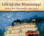 Life on the Mississippi (Signet Classics) [Mass Market Paperback] Twain,... - £2.34 GBP